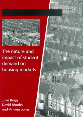 The Nature and Impact of Student Demand on Housing Markets (9781842630020) by Julie Rugg