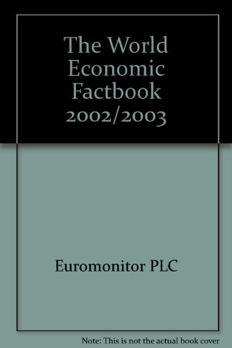 Beispielbild fr The World Economic Factbook 2002/2003 (World Economic Factbook, 10th ed) zum Verkauf von Phatpocket Limited