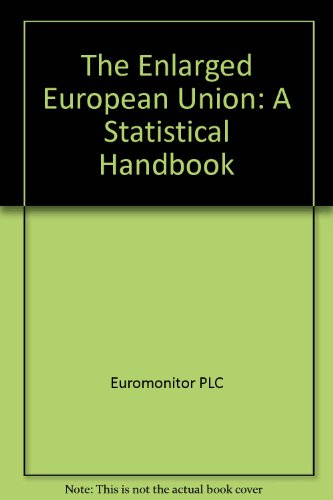 9781842642733: The Enlarged European Union: A Statistical Handbook 2003