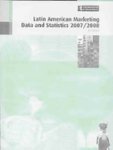 Latin American Marketing Data and Statistics, 3rd Ed/ (9781842644324) by Editor