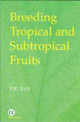 9781842651070: Breeding Tropical and Subtropical Fruits