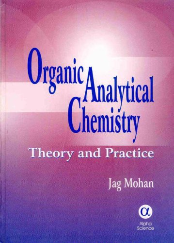 9781842651193: Organic Analytical Chemistry: Theory And Practice