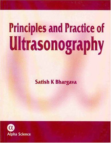 9781842651360: Principles and Practice of Ultrasonography