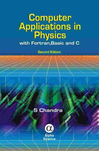 9781842652350: Computer Applications in Physics: With Fortran, Basic and C