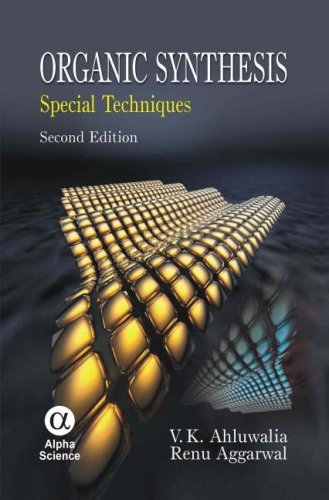 Stock image for Organic Synthesis: Special Techniques for sale by Books Puddle