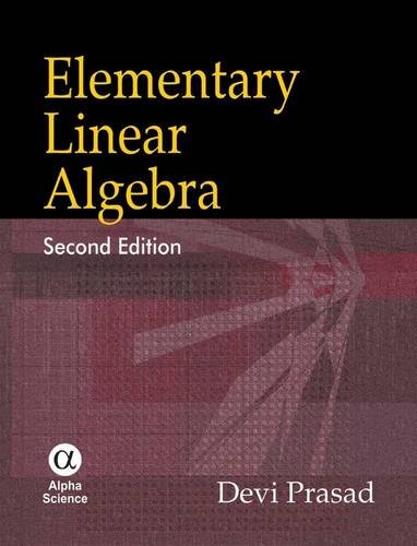 Elementary Linear Algebra (9781842654002) by Devi Prasad