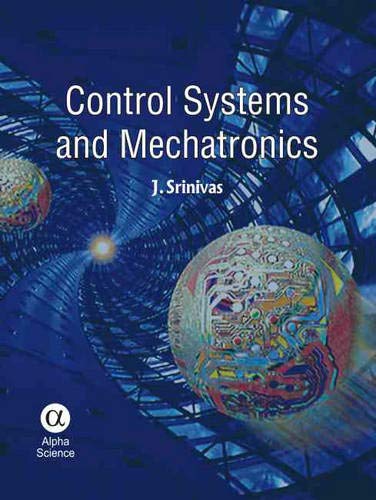 Control Systems and Mechatronics (9781842654392) by Srinivas, J.