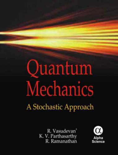 9781842654521: Quantum Mechanics: A Stochastic Approach
