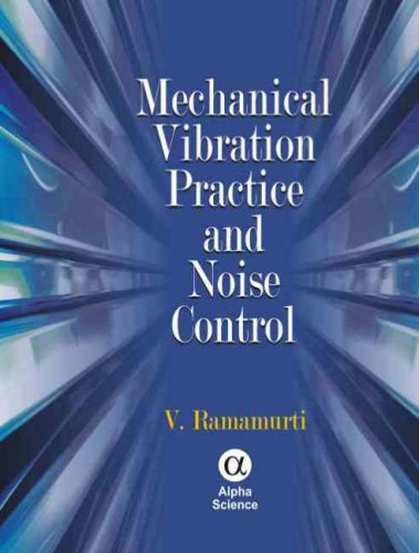 9781842654576: Mechanical Vibration Practice and Noise Control