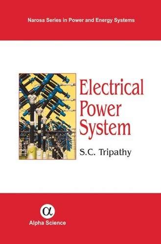 Beispielbild fr Electrical Power System (Narosa Series in Power and Energy Systems) zum Verkauf von Monster Bookshop