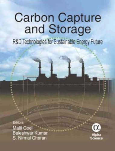 Stock image for CARBON CAPTURE AND STORAGE: RD TECHNOLOGIES FOR A SUSTAINABLE ENERGY FUTURE for sale by Basi6 International