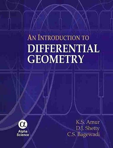 9781842656099: An Introduction to Differential Geometry