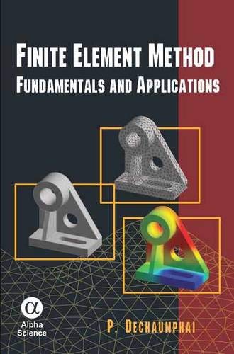 Stock image for Finite Element Method: Fundamentals and Applications for sale by Orbiting Books