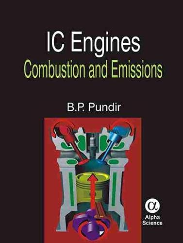 9781842656457: IC Engines: Combustion and Emissions