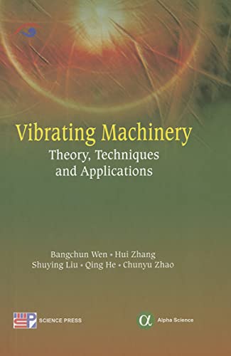 9781842657195: Vibrating Machinery: Theory, Techniques and Applications