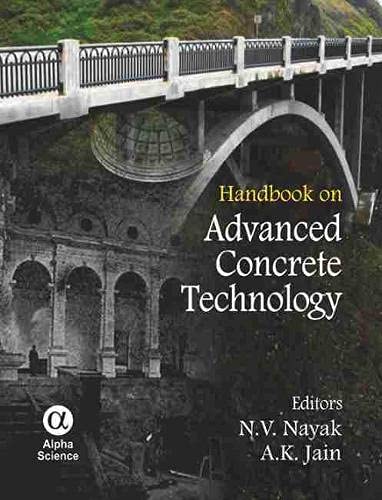 Stock image for HANDBOOK ON ADVANCED CONCRETE TECHNOLOGY for sale by Brook Bookstore
