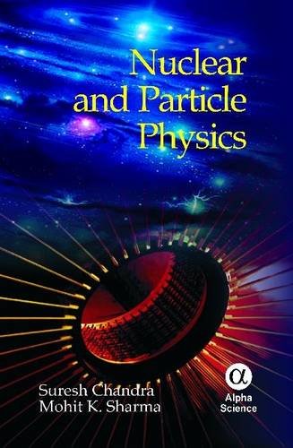 9781842657454: Nuclear and Particle Physics