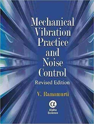 Immagine dell'editore per Mechanical Vibration Practice and Noise Control venduto da ThriftBooks-Dallas