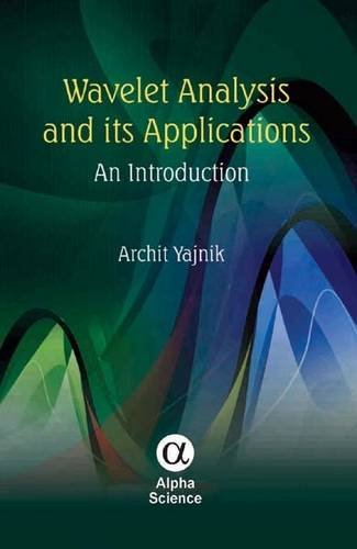 9781842657690: Wavelet Analysis and its Applications: An Introduction