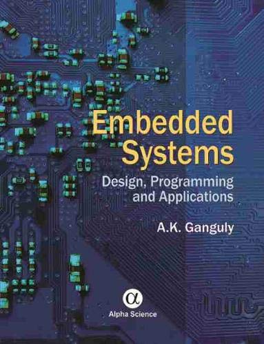 9781842657829: Embedded Systems: Design, Programming and Applications