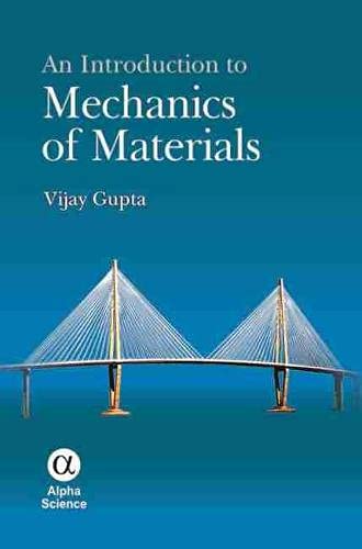 Stock image for An Introduction to Mechanics of Materials for sale by Phatpocket Limited