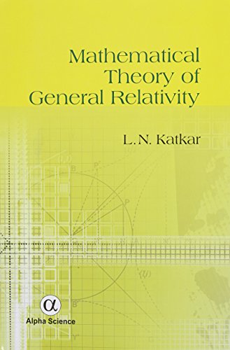 9781842658062: Mathematical Theory of General Relativity