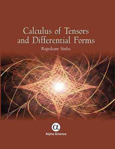 9781842658949: Calculus of Tensors and Differential Forms