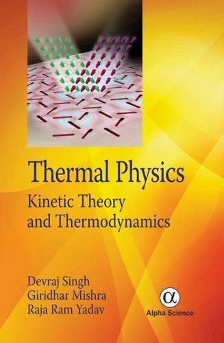 9781842659731: Thermal Physics: Kinetic Theory and Thermodynamics