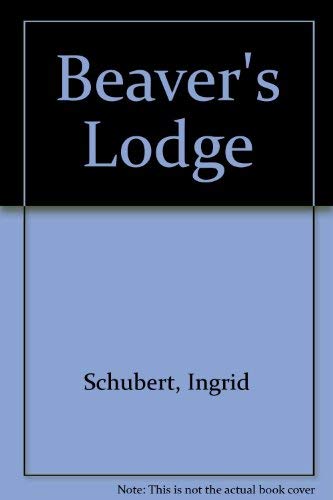 9781842700280: Beaver's Lodge