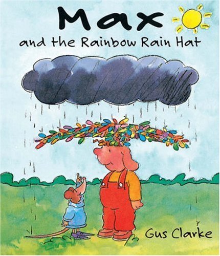 Stock image for Max and the Rainbow Hat for sale by HPB-Movies