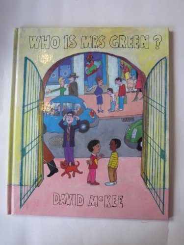 Who is Mrs Green? (9781842700921) by McKee, David