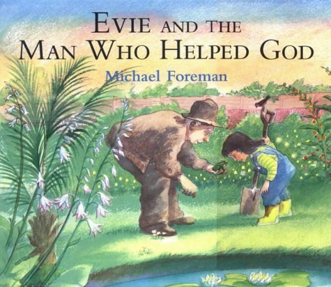 Beispielbild fr Evie And The Man Who Helped God zum Verkauf von WorldofBooks