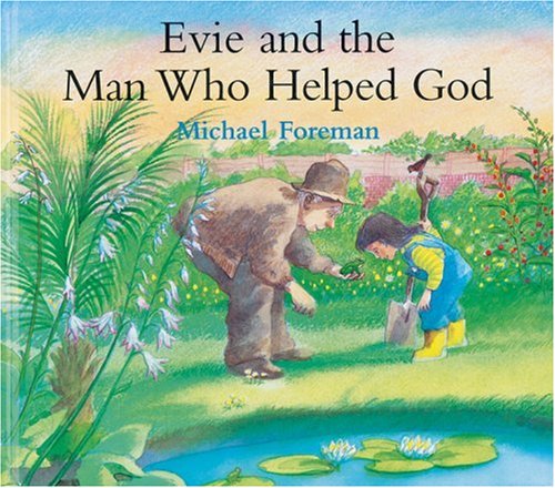 Imagen de archivo de Evie And The Man Who Helped God a la venta por WorldofBooks