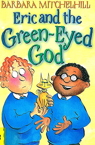 Stock image for Eric and the Green-Eyed God for sale by AwesomeBooks