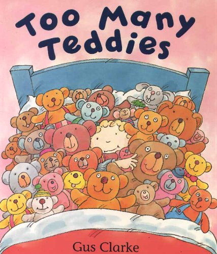 9781842702611: Too Many Teddies