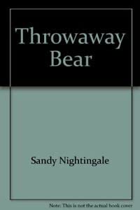 Beispielbild fr Throwaway Bear zum Verkauf von Reuseabook