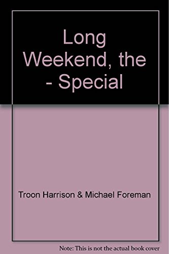 Stock image for Long Weekend, the - Special for sale by WorldofBooks