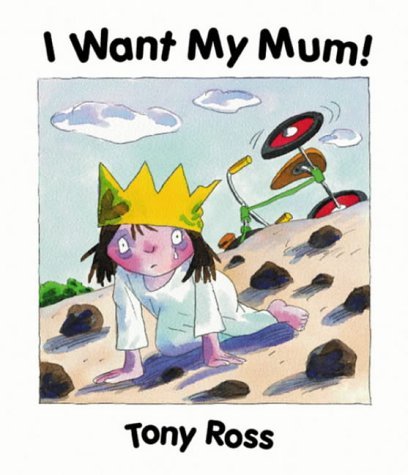 9781842702970: I Want My Mum! (Little Princess)