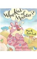 Imagen de archivo de What Kind of Monster? a la venta por Better World Books