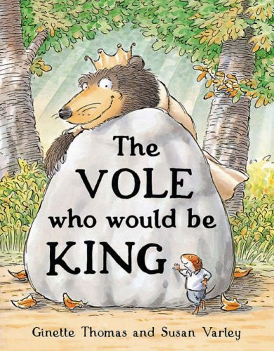 Beispielbild fr The Vole Who Would Be King zum Verkauf von AwesomeBooks