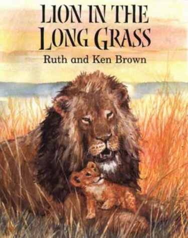 Stock image for Lion In The Long Grass for sale by WorldofBooks