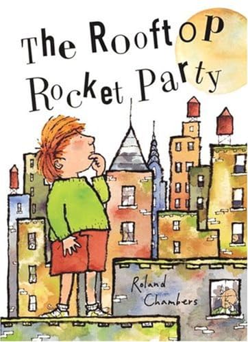 Stock image for Rooftop Rocket Party for sale by WorldofBooks