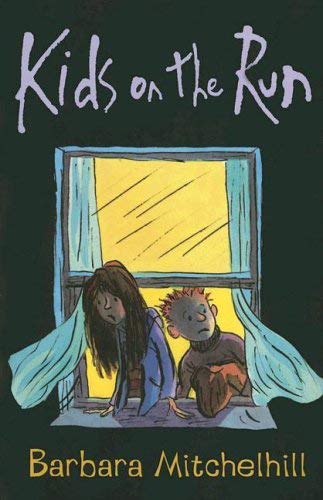 Kids On the Run (9781842703885) by Mitchelhill, Barbara