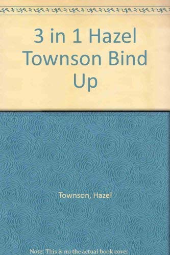 Beispielbild fr 3 in 1 Hazel Townson Bind Up zum Verkauf von WorldofBooks