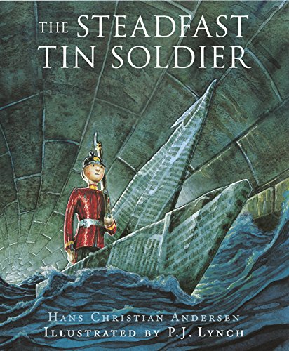 

The Steadfast Tin Soldier