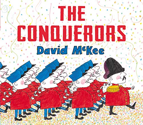 The Conquerors (9781842704684) by McKee, David
