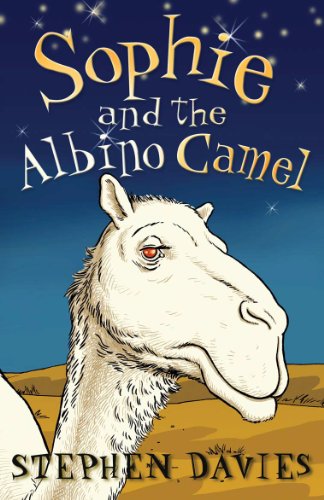 Stock image for Sophie and the Albino Camel (Sophie Books) for sale by WorldofBooks