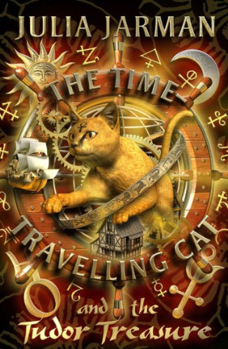 Beispielbild fr The Time-Travelling Cat and the Tudor Treasure zum Verkauf von WorldofBooks