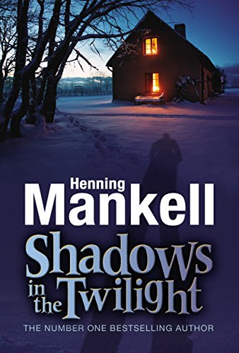 Shadows in the Twilight (9781842706206) by Mankell, Henning