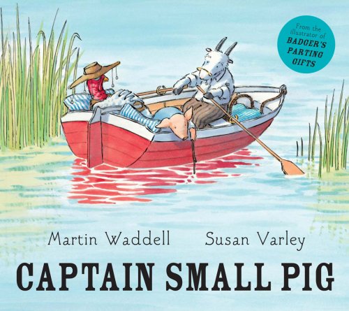 Beispielbild fr Captain Small Pig zum Verkauf von Better World Books
